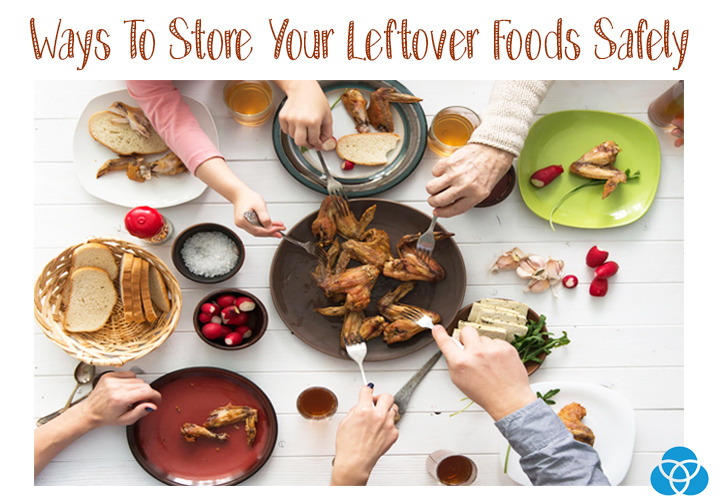How To Store Your Leftovers Foods Safely Vestellite