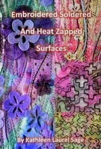 Embroidered, Soldered and Heat Zapped Surfaces Book