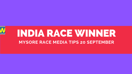 Mysore Race Media Tips 20 September