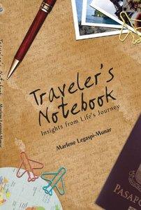 Traveler's Notebook:Insights from Life's Journey