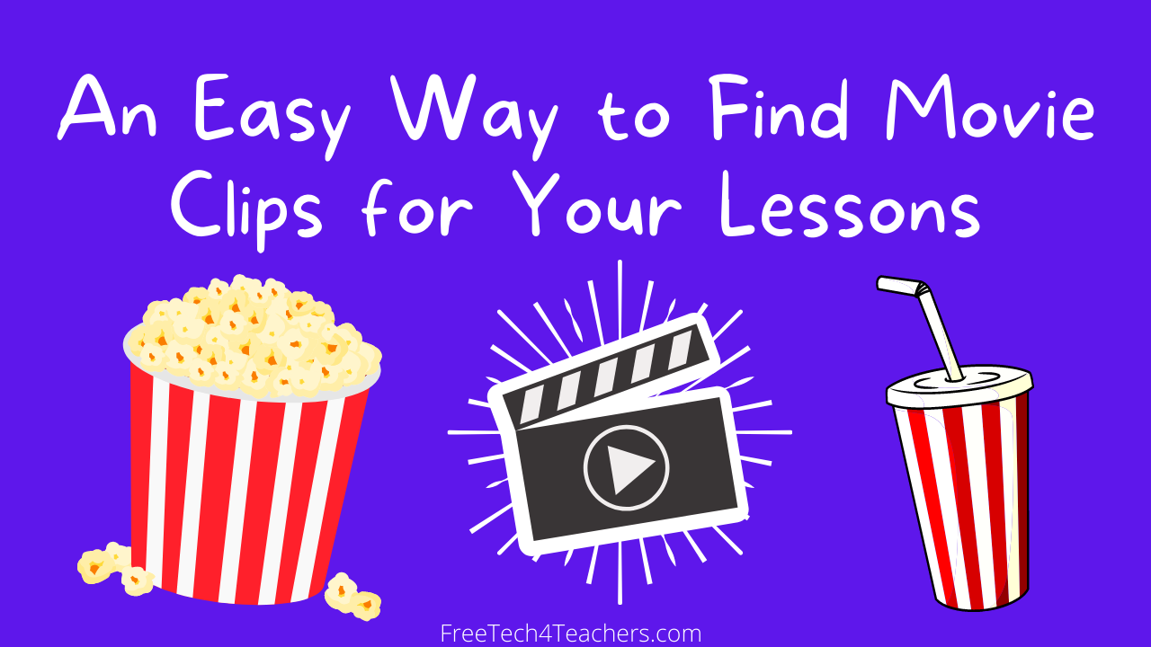 Free Technology for Teachers An Easy Way to Find Movie Clips to