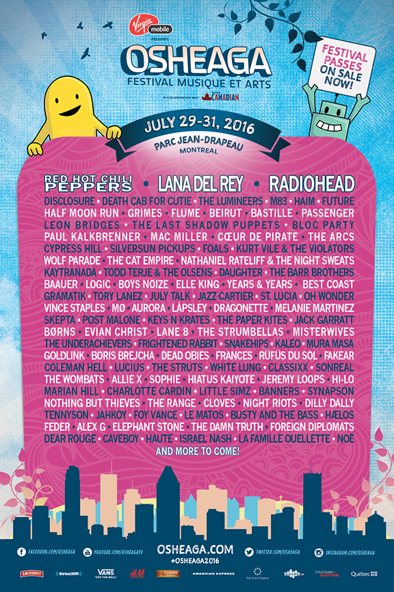OSHEAGA Festival Musique Et Arts - JULY 29-31 at Parc Jean-Drapeau, Montreal - Radiohead, Red Hot Chili Peppers, Lana Del Rey, Death Cab For Cutie, M83 and MORE- Tickets going fast