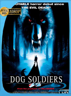 Dog Soldiers [2002] HD [1080p] Castellano [GoogleDrive] SXGO