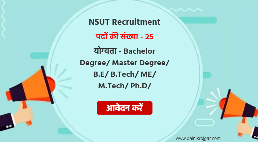 NSUT Assistant Professor Recruitment 2021 (25 Posts) Apply Online