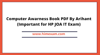 Computer Awarness Book PDF By Arihant (Important for HP JOA IT Exam) Computer Awarness Book PDF By Arihant (Important for HP JOA IT Exam)
