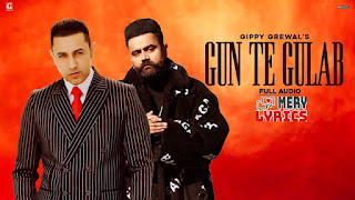 Gun Te Gulab Lyrics By Gippy Grewal Gun Te Gulab Lyrics By Gippy Grewal