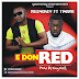 DOWNLOAD MP3 : Lykemoney – E Don Red ft. Timaya