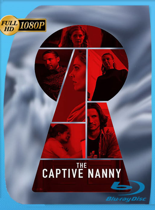 Niñera en Peligro (The Captive Nanny) (2020) 1080p WEB-DL Latino [Google Drive] Tomyly