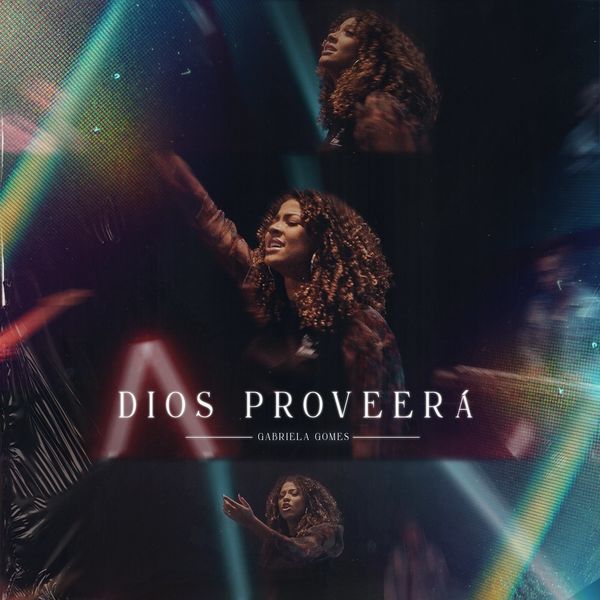 Gabriela Gomes – Dios Proveerá 2021 (Exclusivo WC)