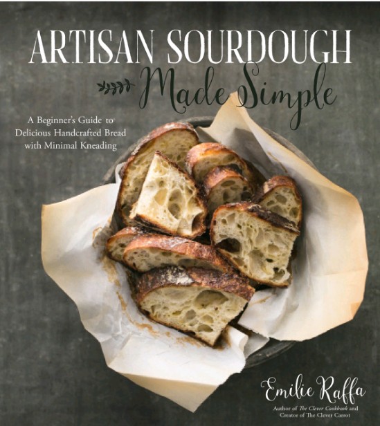 Artisan Sourdough Made Simple A Beginner S Guide To Delicious