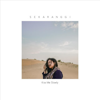 Sekaranggi - Kiss Me Slowly - Single (2019) Sekaranggi - Kiss Me Slowly on iTunes