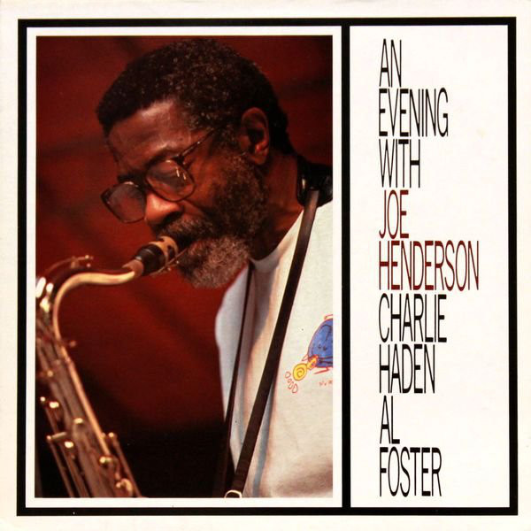 inconstant sol JOE HENDERSON "AN EVENING WITH JOE HENDERSON" (GENOVA, 1987)