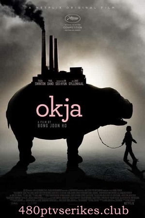 Download Okja (2017) 1GB Full Hindi Dual Audio Movie Download 720p Web-DL Free Watch Online Full Movie Download Worldfree4u 9xmovies