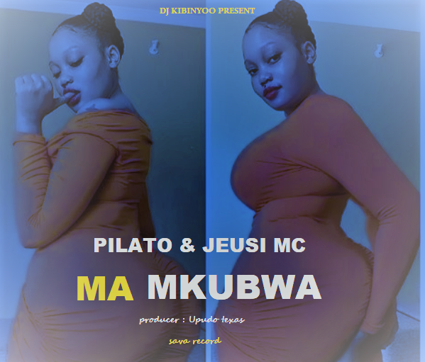 Audio L Pilato Ft Jeusi Mc Ma Mkubwa L Download Dj Kibinyo 