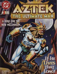 Aztek: The Ultimate Man