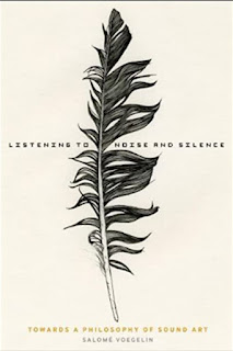 Voegelin - Listening to Noise and Silence