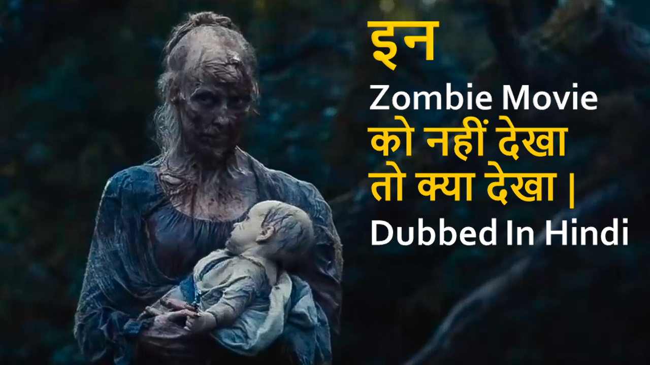 Top 10 Best Zombies Movies Dubbed In hindi BaponCreationz