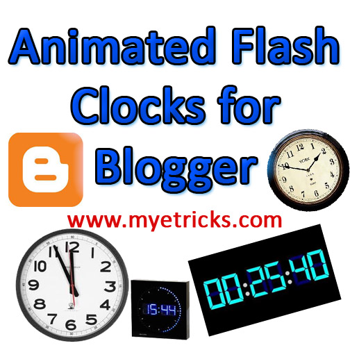 Animated Flash clocks for blogger My eTricks