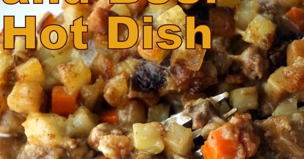 Nourished and Nurtured Hash Brown and Beef Hot Dish (glutenfree)