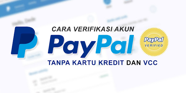 Cara mengisi PayPal Tanpa VCC dan Kartu Kredit (100% Work)