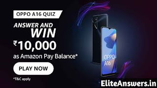 Amazon OPPO A16 Quiz Answers Today - Win ₹10000. Participate and get OPPO A16 Amazon Quiz Answers, learn GK questions and answers and win exciting prizes.