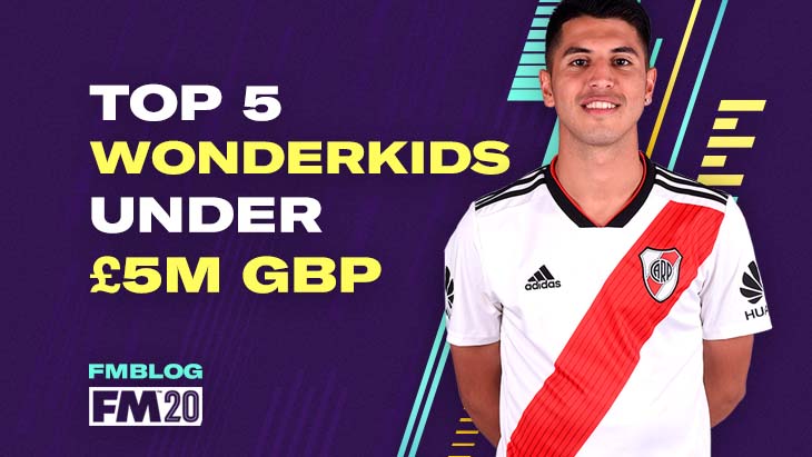 FM20 - Top 5 Wonderkids Under £5M FM20 - Top 5 Wonderkids Under £5M
