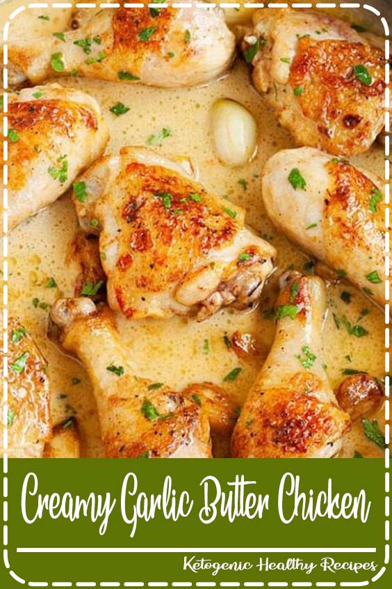 Creamy Garlic Butter Chicken - FANTASTIC FOOD RECIPES
