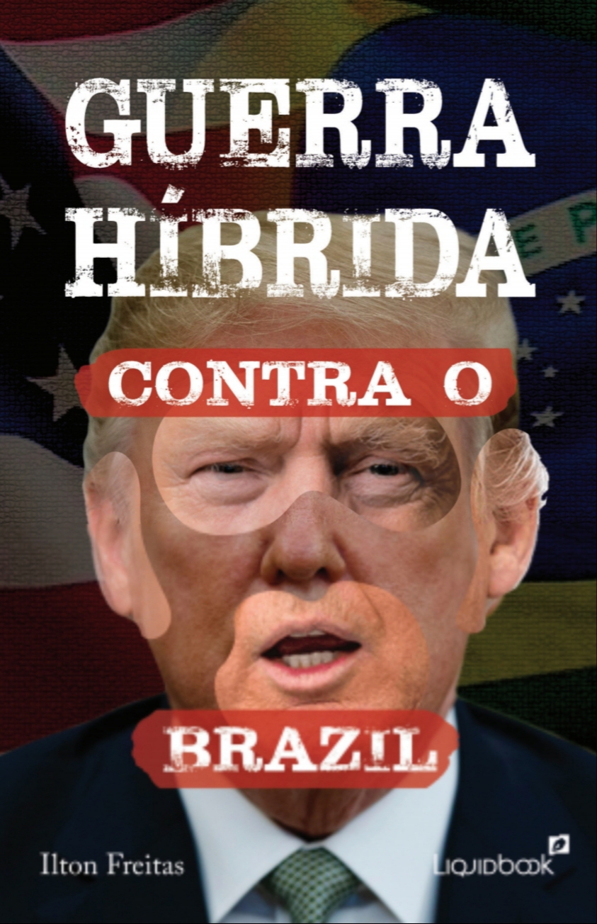 Livro "Guerra Híbrida contra o Brazil"