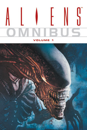 In The Mouth Of Dorkness: Comic Review: Aliens Omnibus Volume 1