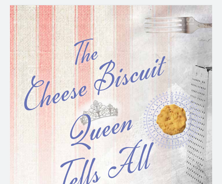 How the Cheese Biscuit Queen Got Her Crown