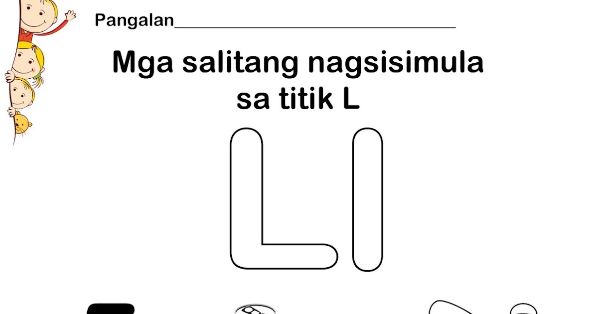 isangmakatangpinay: Mga Salitang Nagsisimula sa Titik L