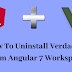 How To Uninstall Verdaccio From Angular 7 Workspace