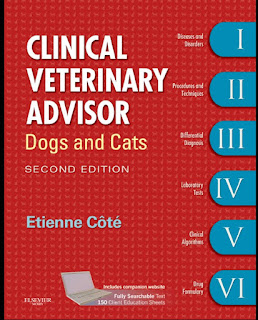 Clinical Veterinary Advisor – Dogs and Cats 2nd Edition Clinical Veterinary Advisor – Dogs and Cats 2nd Edition