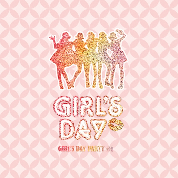 Girl`s Day – Girl`s Day Party #1 – EP