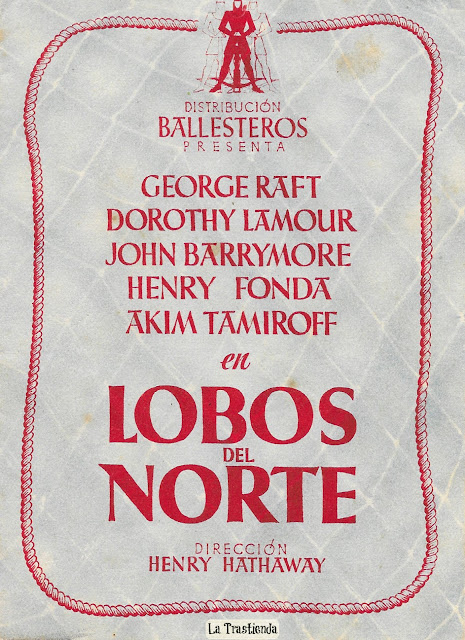 Programa de Cine - Lobos del Norte - Henry Fonda - Dorothy Lamour - George Raft