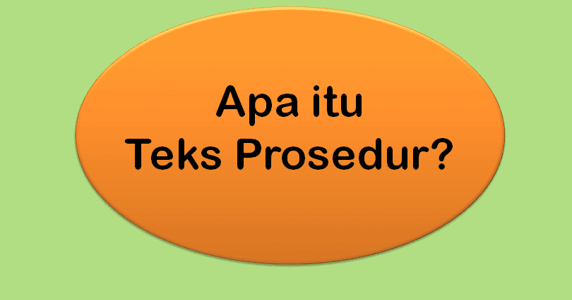 Materi Teks Prosedur Kelas 7 Media Pembelajaran Online Guru Spensaka Smpn1kalimanah