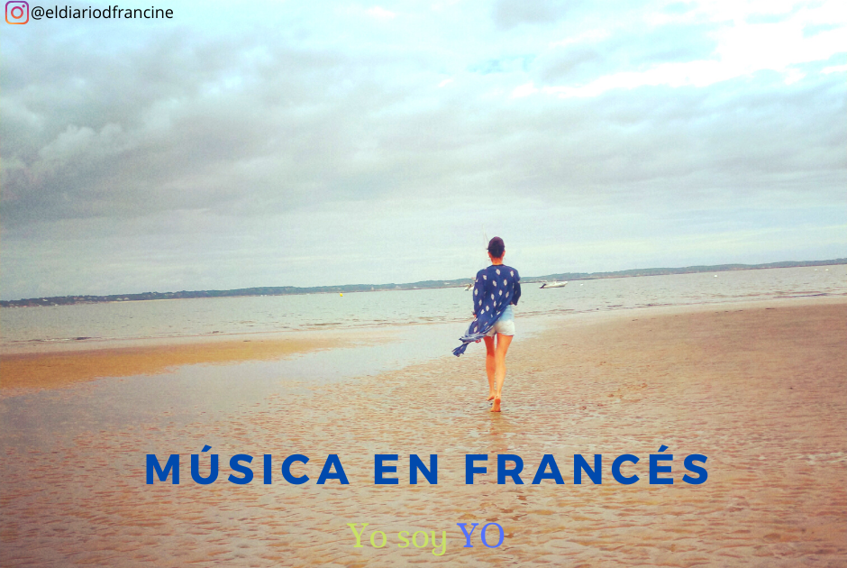 El Diario de Francine Música en francés Yo soy...