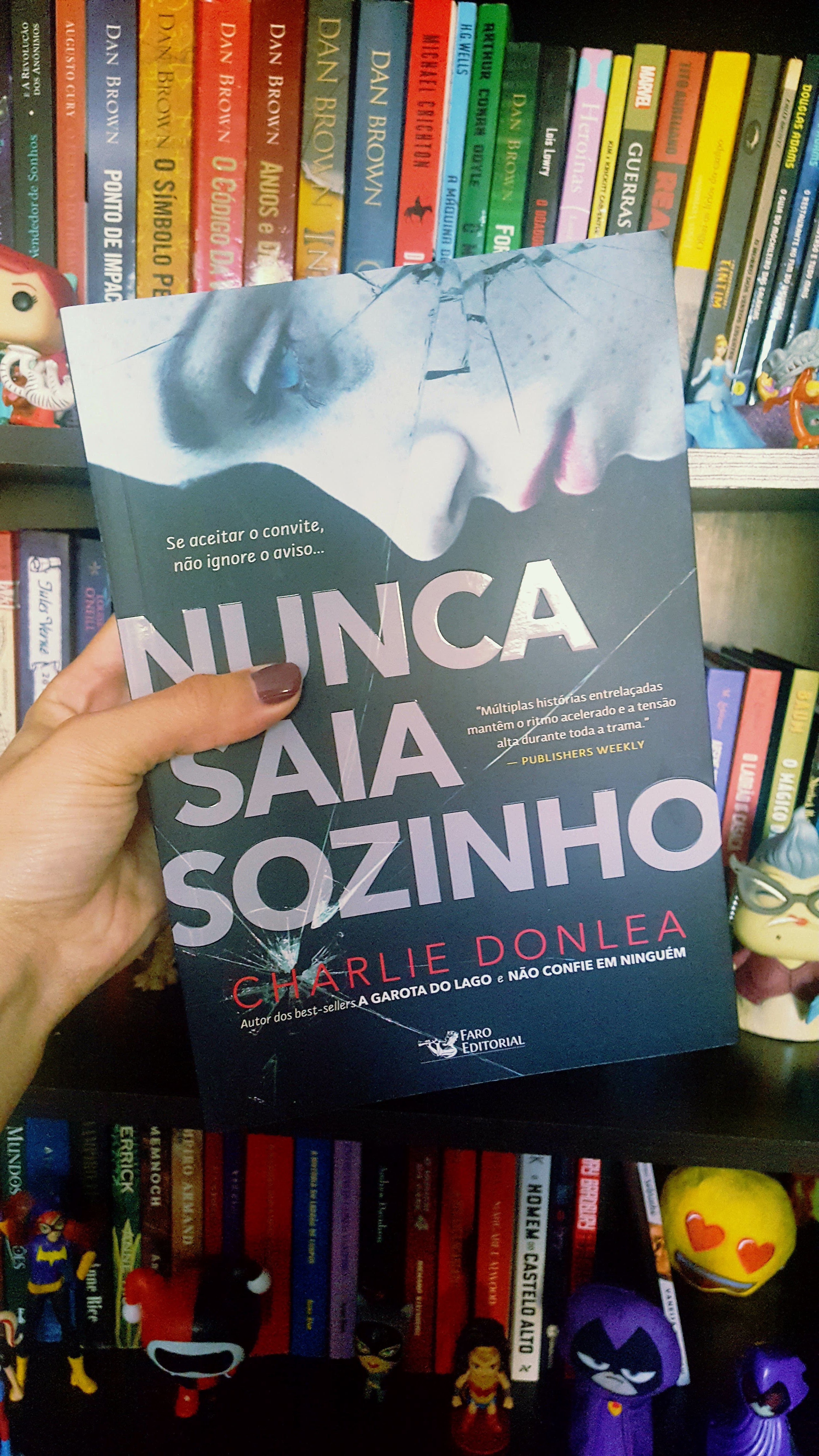 Nunca saia sozinho | Charlie Donlea Nunca saia sozinho | Charlie Donlea