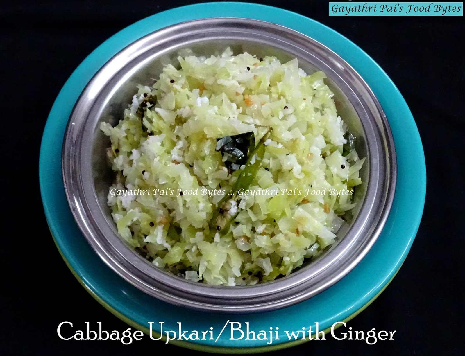 Gayathri Pai's Food Bytes Cabbage Upkari / Sabji With Ginger.
