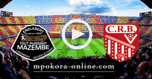 مشاهدة مباراة بلوزداد ومازيمبي بث مباشر كورة اون لاين 02-04-2021 دوري أبطال إفريقيا مشاهدة مباراة بلوزداد ومازيمبي بث مباشر كورة اون لاين 02-04-2021 دوري أبطال إفريقيا