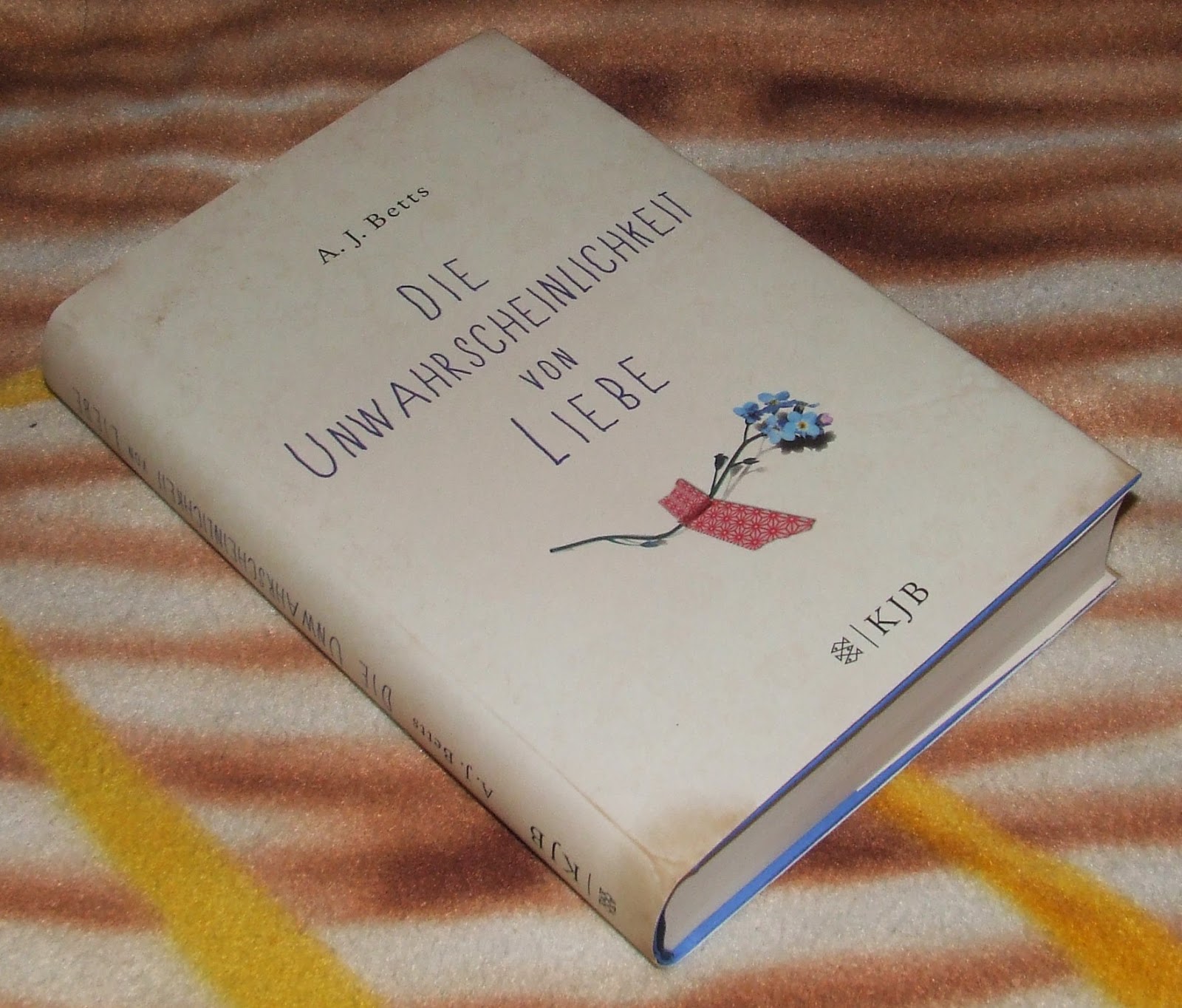 Vanessas Bücherecke Die Unwahrscheinlichkeit von Liebe von A.J. Betts