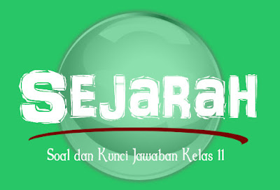 45+ 40 soal sejarah peminatan kelas 11 semester 1 beserta jawabannya information