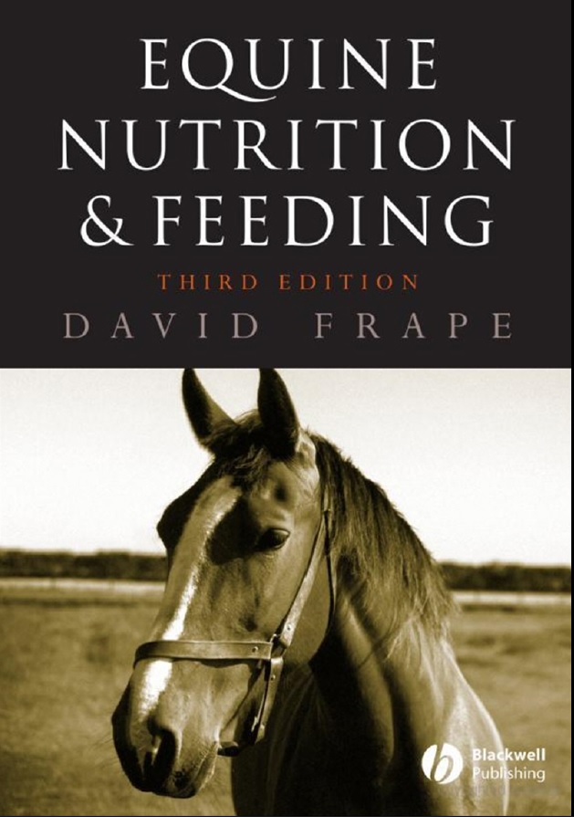 Equine Nutrition and Feeding , Third Edition