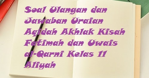 Contoh Soal Essay Administrasi Kepegawaian Kelas Xii Guru Paud