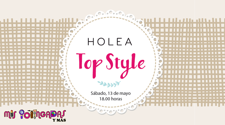 Vídeo y evento | Holea Top Style