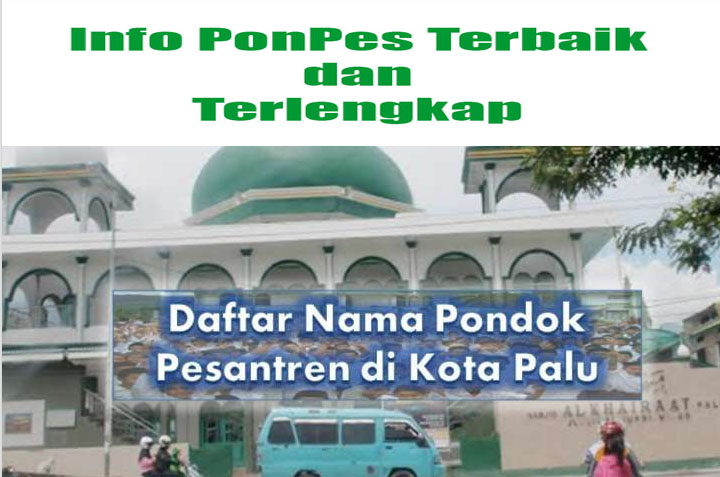 4+ Pondok Pesantren di Kota Palu yang Bagus  Info Pondok Pesantren Terbaik