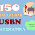 150 Soal Latihan USBN Matematika SD