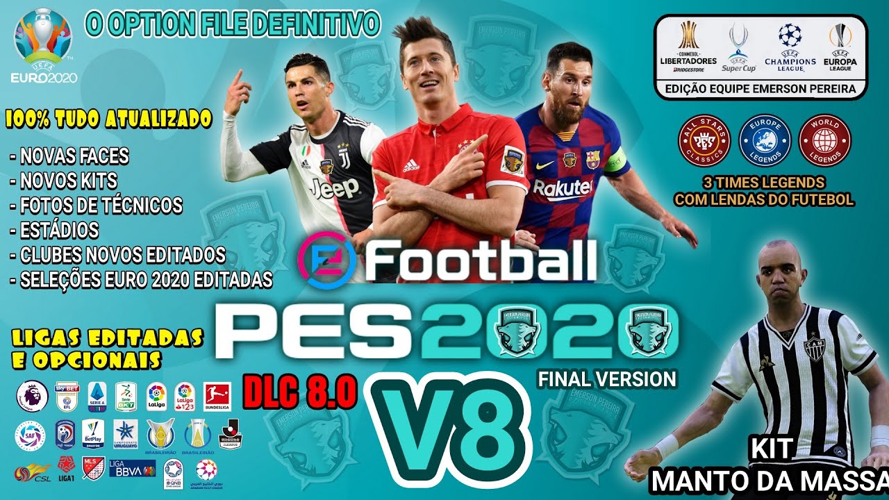 PES 2020 PS4 Compilation Option File V8 FINAL DLC 8.0 by Emerson