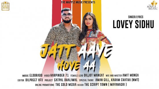 Jatt Aaye Hoye Aa Lyrics Lovey Sidhu Jatt Aaye Hoye Aa Lyrics Lovey Sidhu