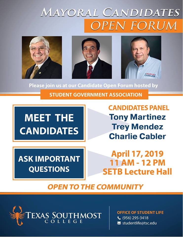 The Brownsville Observer TSC MAYORAL CANDIDATES OPEN FORUM, APRIL 17